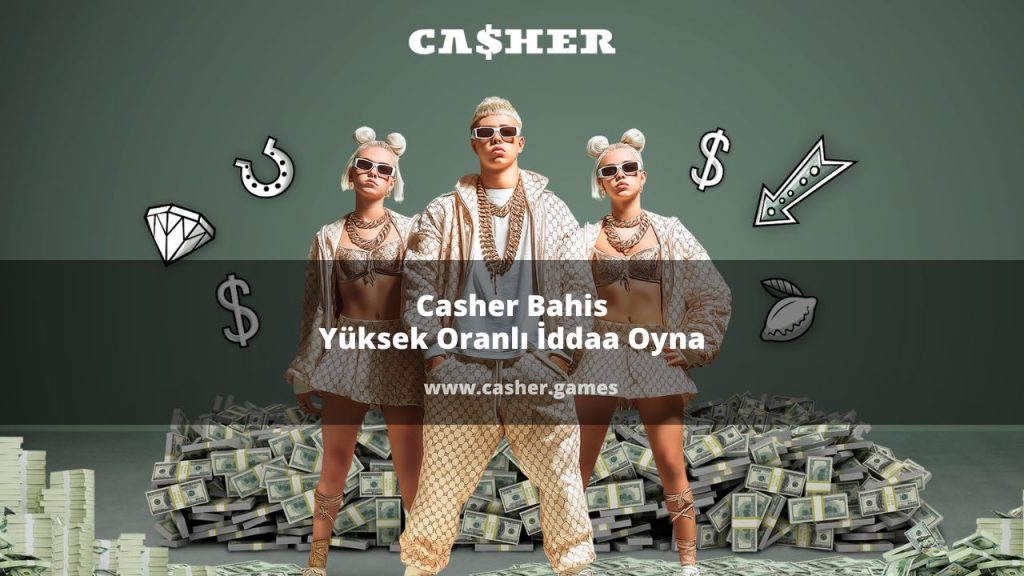 Casher Bahis Yüksek Oranlı İddaa Oyna
